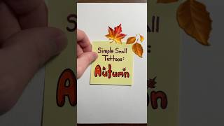 Small Tattoo Ideas Autumn 🍁🍂 [upl. by Dawn4]