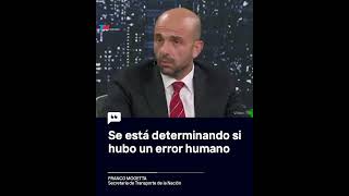 quotSe está determinando si hubo un error humanoquot Franco Mogetta secretario de transporte de la Nación [upl. by Chen]