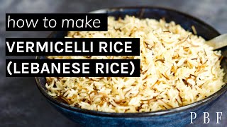 Vermicelli Rice Lebanese Rice  Riz Bi Sharieh [upl. by Anelrihs688]