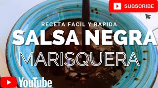 Salsa Negra Marisquera  Receta Facil [upl. by Tamaru]