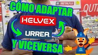 CÓMO ADAPTAR EXTENSIONES DE HELVEX A URREA Y VICEVERSA  CÓMO ADAPTAR MANERALES DE DIFERENTES MARCAS [upl. by Liagiba898]