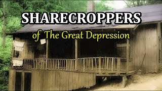 Sharecroppers of the Great Depression [upl. by Svoboda]