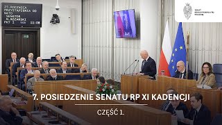 7 posiedzenie Senatu RP XI kadencji Część 1 [upl. by Osnofledi]