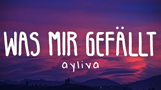 AYLIVA  Was mir gefällt Lyric Video [upl. by Mitchell]