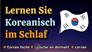 Lernen Sie Koreanisch im Schlaf 4 [upl. by Ilenay]