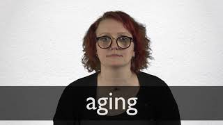 How to pronounce AGING in British English [upl. by Crofoot848]