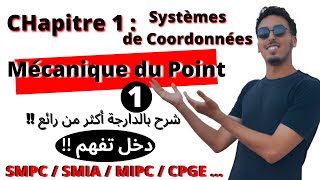 🔥2 Mécanique du point matériel  Chapitre 1 les Systèmes de Coordonnées  Parti 1  20222023🔥 [upl. by Gena]