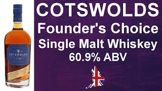 Cotswolds Founders Reserve with 609 �V English Whisky Review 242 from WhiskyJason [upl. by Alrep567]