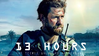 13 Hours The Secret Soldiers of Benghazi 2016 Movie  Chami Movies  Full Movie Fact amp Review Film [upl. by Inram]