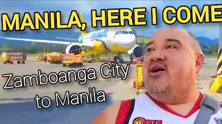 Manila HERE I COME  Zamboanga to Manila [upl. by Ettecul]