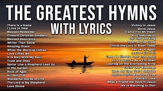 Hymns with Lyrics  The Greatest Hymns of All Time with OnScreen Lyrics Praise and Worship Songs [upl. by Assira]