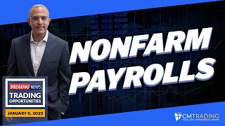 NFP release on January 6 2023 Trading opportunities CMTrading [upl. by Madonia728]