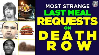 Most Strange Last Meal Request On Death Row [upl. by Eetnahc]