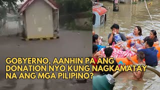 GOBYERNO AANHIN PA ANG DONATION NYO KUNG NAGKAMATAY NA ANG MGA PILIPINO [upl. by Olegna]