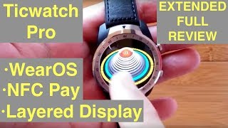 Mobvoi TicWatch Pro WearOS IP68 Smartwatch Google Pay GPS Dual Screens Extensive Full Review [upl. by Ayom]