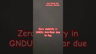 😱😱😱Zero visibility due to…viralvideo ghost gndu trending [upl. by Andrew579]