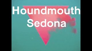 Houndmouth  Sedona Lyrics [upl. by Daniyal]