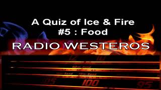 A Quiz of Ice amp Fire 5  Food [upl. by Asle]