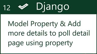 12  Django Model property  Show choices with vote count in poll details page  by Hardik Patel [upl. by Licko]