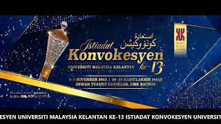 SIDANG KE EMPAT ISTIADAT KONVOKESYEN UNIVERSITI MALAYSIA KELANTAN UMK KE13 TAHUN 2023 [upl. by Ailis]