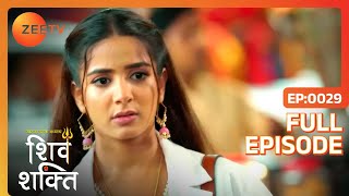 Shakti का हुया अपमान  Pyaar Ka Pehla Adhyaya Shiv Shakti  Full Ep 29  Zee TV  31 Jul 2023 [upl. by Gnoud]