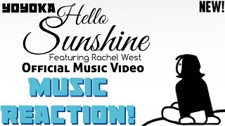 NICELY SONG🎶 YOYOKA  Hello Sunshine Ft Rachel West Official MVNew  Music Reaction🔥 [upl. by Fernanda]