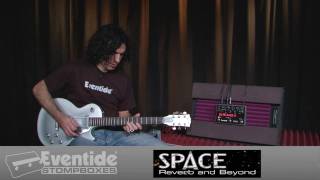 Eventide Space Reverb and Beyond [upl. by Tutto10]