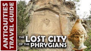 LOST CITY of the PHRYGIANS [upl. by Dwinnell]