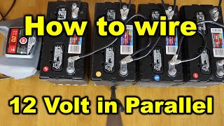 EverStart Battery MAXX  How to wire 12 Volt Premium Deep Cycle Batteries in Parallel [upl. by Dupre958]