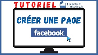 Formation Facebook Cours N°3  CRÉER une PAGE FACEBOOK PROFESSIONNELLE en 8 étapes [upl. by Ahsotal]