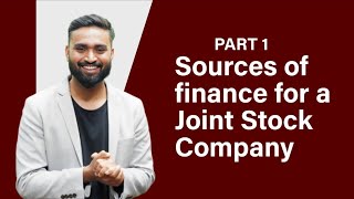 Sources Of Finance For A Joint Stock Company  PART1 Class12  Commerce  ISC  Shubham Jagdish [upl. by Elokyn]