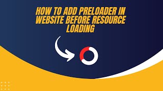 How to Add PreLoader In Website Before Resource Loading Using HTML CSS amp JS [upl. by Malkin]