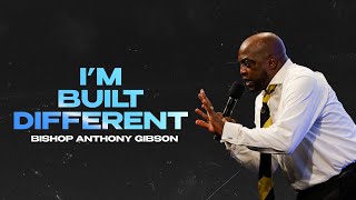 REVIVE Im Built Different  Bishop Anthony Gibson [upl. by Selima]