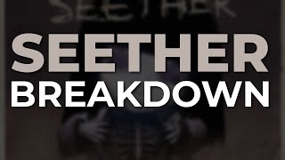 Seether  Breakdown Official Audio [upl. by Elvie554]