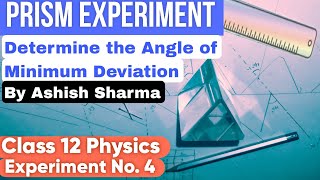 Determine the Angle of Minimum Deviation for Prism  Physics Experiment cbse physics experiment [upl. by Case]