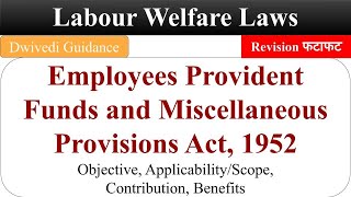 Employees Provident Funds and Miscellaneous Provisions Act 1952 EPF 1952 labour welfare law bcom [upl. by Aipotu]