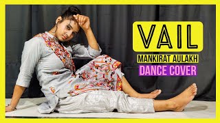 VAIL  LATEST   Mankirt Aulakh Ft Nimrat Khaira  Lyrical  Dance cover  Wedding choreography [upl. by Annahsal]