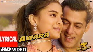 Lyrical Awara  Dabangg 3  Salman KhanSonakshi SSaiee M  Salman Ali Muskaan  Sajid Wajid [upl. by Stanislaw453]