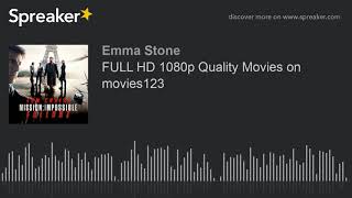 FULL HD 1080p Quality Movies on movies123 made with Spreaker [upl. by Kifar]