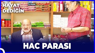 Hayat Dediğin  Hac Parası [upl. by Tailor752]