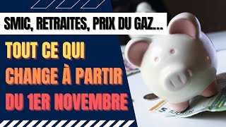 Ce qui change au 1er novembre  SMIC retraites prix du gaz [upl. by Pasco]