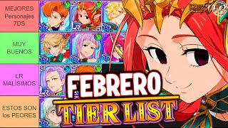 😎¡ESTOS SON los MEJORES PERSONAJES de 7DS ACTUALMENTE  TIER LIST FBRERO GLOBAL  7DS Grand Cross [upl. by Angelo]