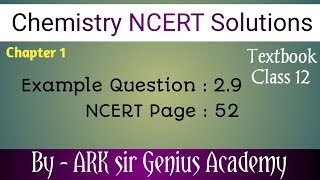 Solutions and Colligative properties  NCERT Solutions Example  29  NCERT page 52 [upl. by Dicks]