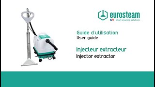 Guide dutilisation  InjecteurExtracteur Eurosteam [upl. by Cleres]