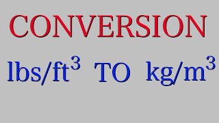 Convert lbsft3 to kgm3 [upl. by Eile121]