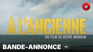 À LANCIENNE de Hervé Mimran  bandeannonce HD  4 septembre 2024 en salle [upl. by Aeslek621]