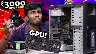 Upgrading My Old Computr in Just 3000rs⚡️Best Upgrade 60FPS Gaming GTA5 Minecraft [upl. by Agate254]