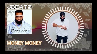 JBEATZKANIS  MONEY MONEY Lyrics Video [upl. by Eicnahc778]