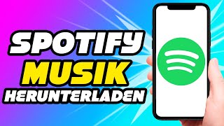 Wie lade ich Musik auf Spotify Herunter 2023 [upl. by Livvi786]