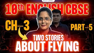 Two Stories About Flying  His First Flight  Chapter3  CBSE Class 10 English Chapter  3 [upl. by Murrell]